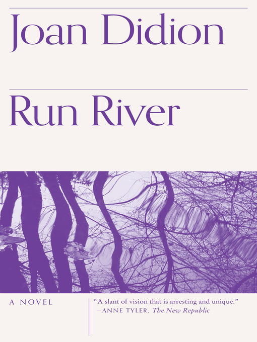 Title details for Run River by Joan Didion - Available